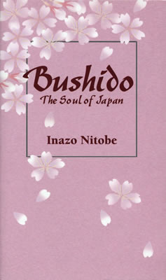 Bushido: The Soul of Japan (武士道)/新渡戸稲造 (日本文学の英語版・英文著作/IBCパブリッシング)表紙