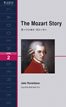 モーツァルト・ストーリー (The Mozart Story)/ジェイク・ロナルドソン