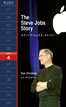 スティーブ・ジョブズ・ストーリー (The Steve Jobs Story)/トム・クリスティアン